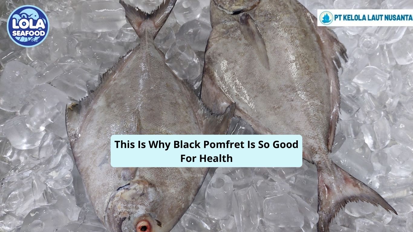 This Is Why Black Pomfret Is So Good For Health